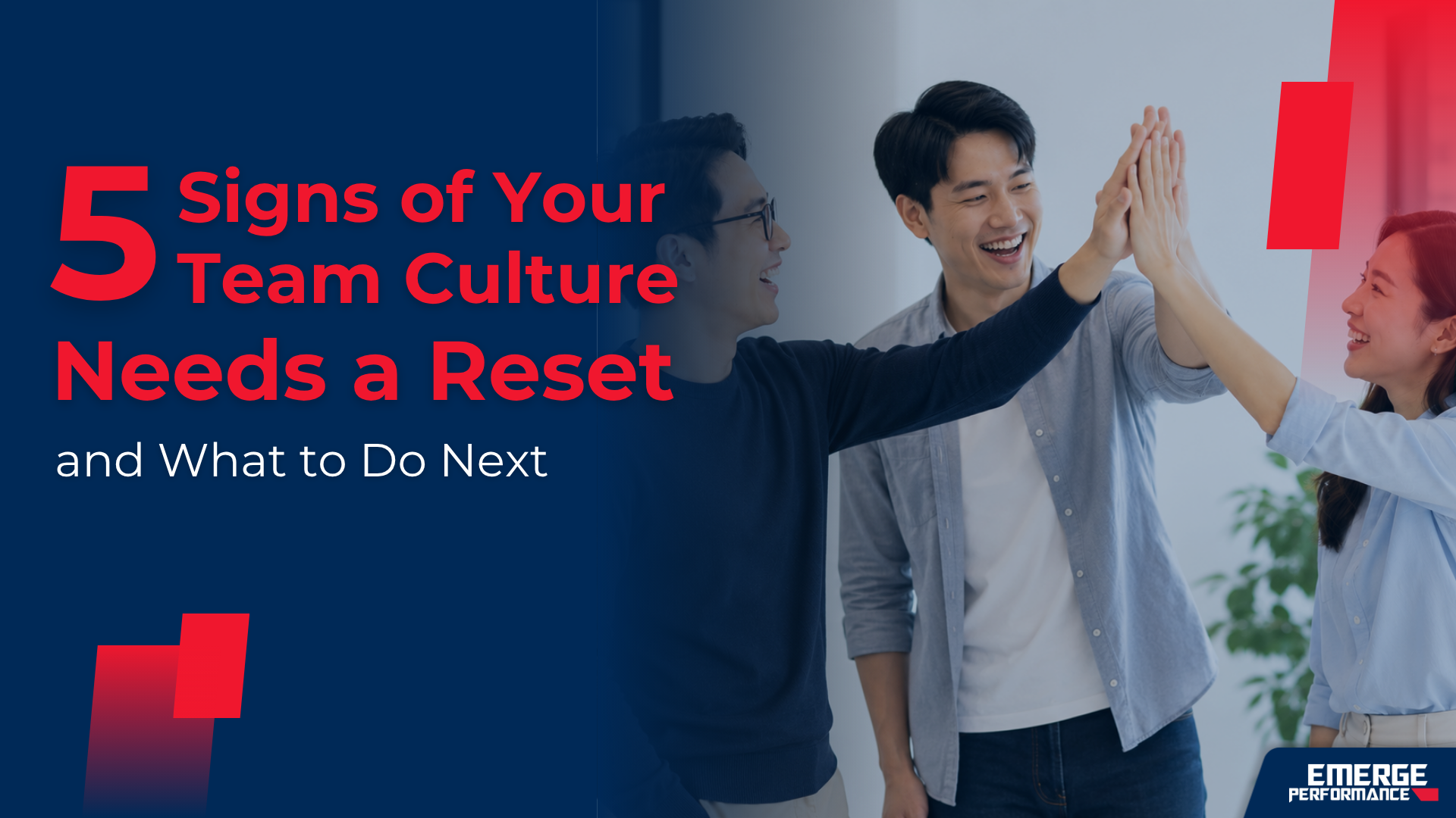 Five signs your team culture needs a reset and what to do next